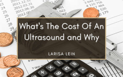 What is the Cost of Ultrasound and Why